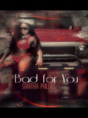 cover image of Bad for You